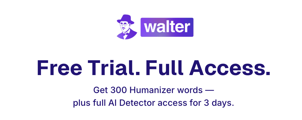 Walter Writes free trial offer with 300 humanizer words